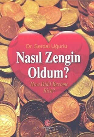 Nasıl Zengin Oldum?