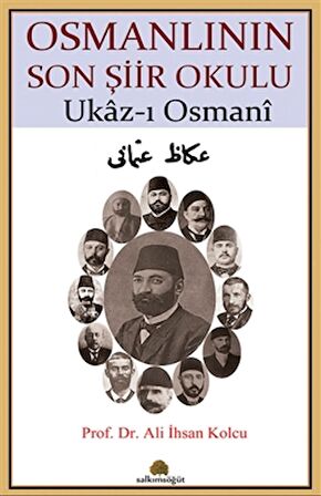 Osmanlının Son Şiir Okulu - Ukaz-ı Osmani