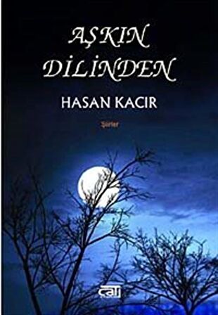 Aşkın Dilinden / Hasan Kacır