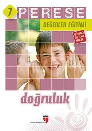 Doğruluk (Öğrenci Çalışma Kitabı) - Perese Değerler Eğitimi 7