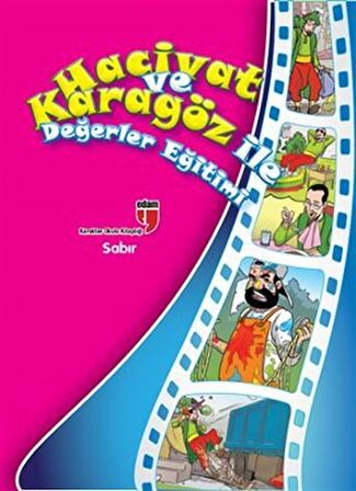 Sabır - Hacivat ve Karagöz ile Değerler Eğitimi