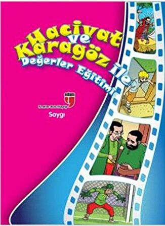 Hacivat ve Karagöz ile Değerler Eğtiimi : Saygı