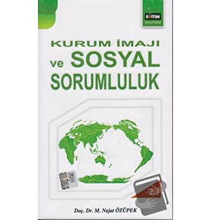 Kurum İmajı ve Sosyal Sorumluluk