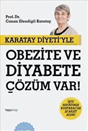 Karatay Diyeti’yle Obezite ve Diyabete Çözüm Var!