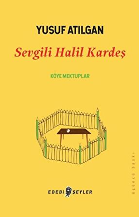 Sevgili Halil Kardeş