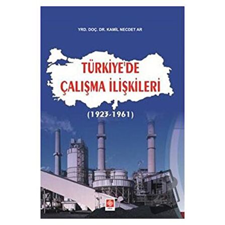 Türkiye’de Çalışma İlişkileri