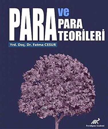 Para ve Para Teorileri / Fatma Cesur