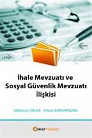 İhale Mevzuatı ve Sosyal Güvenlik Mevzuatı İlişkisi