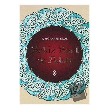 Sekiz Şart ve Adabı