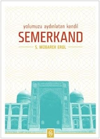 Yolumuzu Aydınlatan Kandil Semerkand