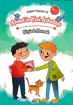 Ahmet'in Yeni Arkadaşı - Sözünde Durmak