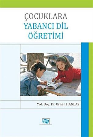 Çocuklara Yabancı Dil Öğretimi / Orhan Hanbay