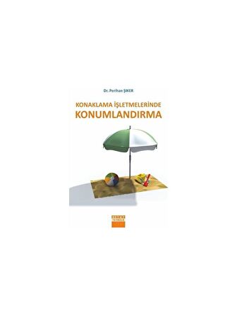 Konaklama İşletmelerinde Konumlandırma