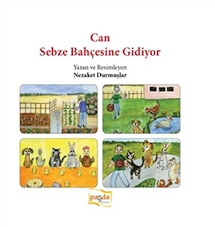 Can Sebze Bahçesine Gidiyor