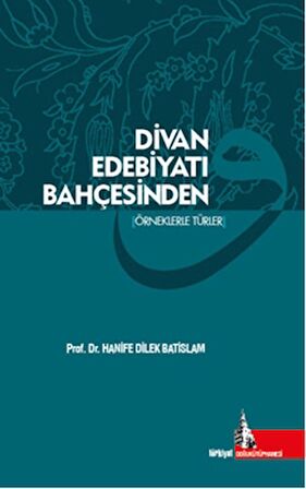 Divan Edebiyatı Bahçesinden