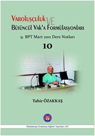 Varoluşçuluk Bütüncül Vak'a Formülasyonları
