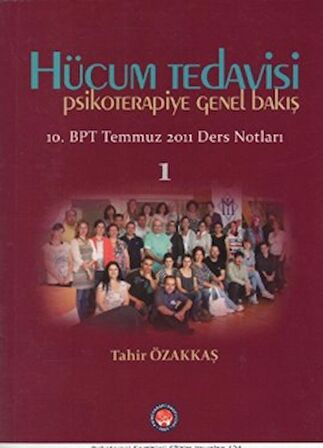 Hücum Tedavisi / Psikoterapiye Genel Bakış