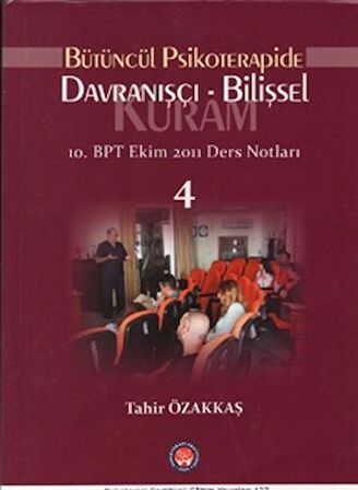 Bütüncül Psikoterapide Davranışçı Bilişsel Kuram