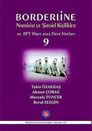 Borderline Narsisist ve Şizoid Kişilikler