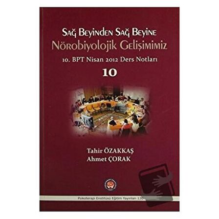 Sağ Beyinden Sağ Beyine Nörobiyolojik Gelişimimiz