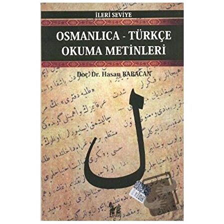 Osmanlıca-Türkçe Okuma Metinleri - İleri Seviye-3