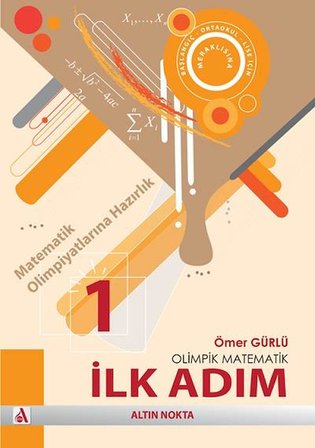 Altın Nokta Yayınları Olimpik Geometri-Olimpik Matematik İlk Adım-Olimpik Matematik Sayılar Teorisine Giriş ve Olimpik Sonlu Matematik- Matematik Olimpiyatlarına Hazırlık Seti (4 Kitap)