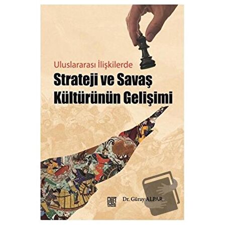 Strateji ve Savaş Kültürünün Gelişimi