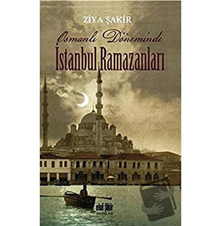 Osmanlı Döneminde İstanbul Ramazanları