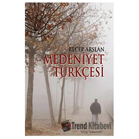 Medeniyet Türkçesi