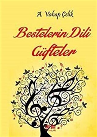 Bestelerin Dili Güfteler