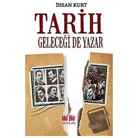 Tarih Geleceği de Yazar