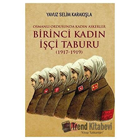 Birinci Kadın İşçi Taburu (1917-1919)