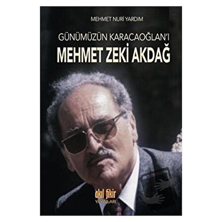 Günümüzün Karacaoğlan'ı Mehmet Zeki Akdağ