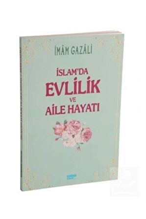 İslam'da Evlilik ve Aile Hayatı