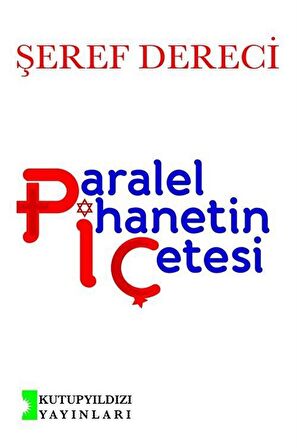 Paralel İhanetin Çetesi