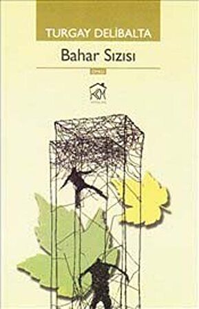 Bahar Sızısı / Turgay Delibalta