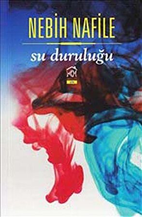 Su Duruluğu / Nebih Nafile