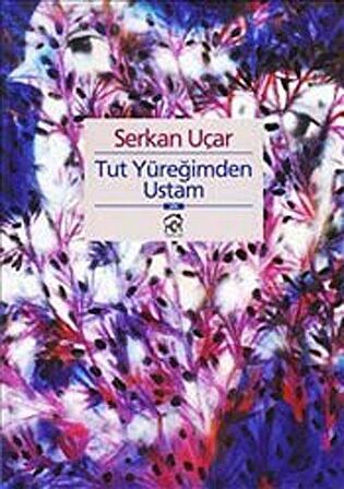 Tut Yüreğimden Usta / Serkan Uçar