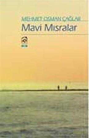 Mavi Mısralar / Mehmet Osman Çağlar
