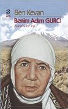 Benim Adım Gurci (Ararat'ta Bir Aşk) / Ben Kevan