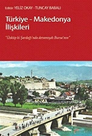 Türkiye - Makedonya İlişkileri