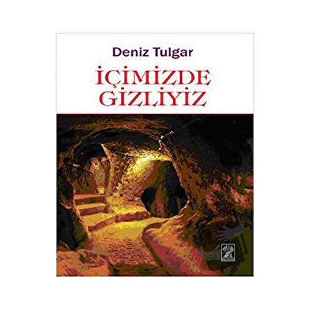 İçimizde Gizliyiz