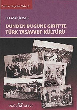 Dünden Bugüne Girit’te Türk Tasavvuf Kültürü