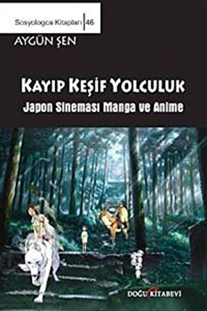 Keşif Yolculuk - Japon Sineması Manga ve Anime