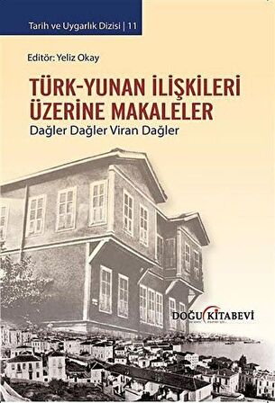 Türk-Yunan İlişkileri Üzerine Makaleler