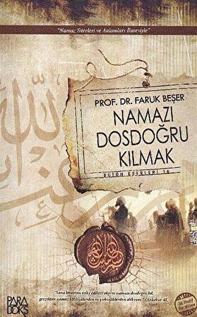 Namazı Dosdoğru Kılmak