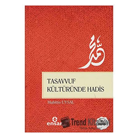 Tasavvuf Kültüründe Hadis