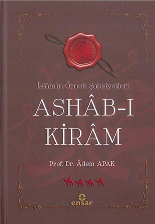 İslam’ın Örnek Şahsiyetleri Ashab-ı Kiram