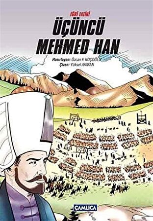 Eğri Fatihi Üçüncü Mehmed Han