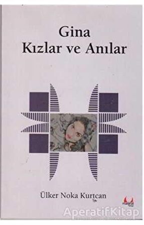 Gina - Kızlar ve Anılar
